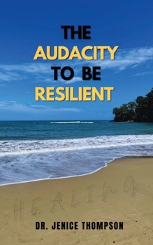 Paperback The Audacity to be Resilient Book