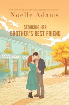Paperback Seducing Her Brother's Best Friend Book