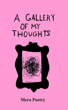 Paperback A Gallery of my Thoughts Book
