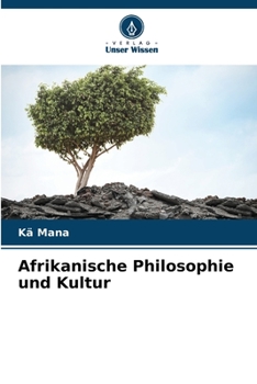 Paperback Afrikanische Philosophie und Kultur [German] Book