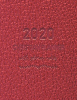 Christian Planner 2020: Calendar for daily organizer schedule, Monthly and weekly with sermon notes|Prayer list| Scripture| Key Verse with red fresh cover (Christian planner 2020 with sermon notes)