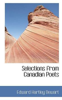 Selections from Canadian Poets