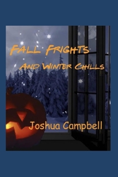 Paperback Fall Frights And Winter Chills Book