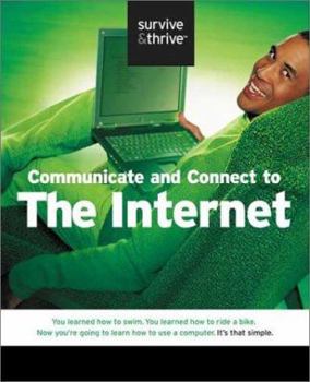 Paperback Communicate and Connect to the Internet [With CDROM] Book