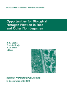 Paperback Opportunities for Biological Nitrogen Fixation in Rice and Other Non-Legumes: Papers Presented at the Second Working Group Meeting of the Frontier Pro Book