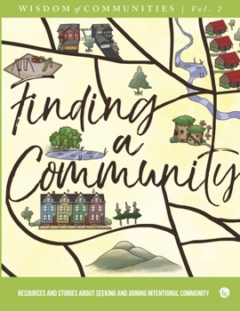 Paperback Wisdom of Communities 2: Finding a Community [Large Print] Book