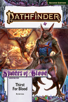 Pathfinder Adventure Path: Thirst for Blood (Shades of Blood 1 of 3) (P2) (PATHFINDER ADV PATH SHADES OF BLOOD TP (P2))