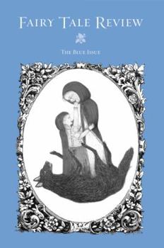 Paperback Fairy Tale Review, the Blue Issue: The Blue Issue Book