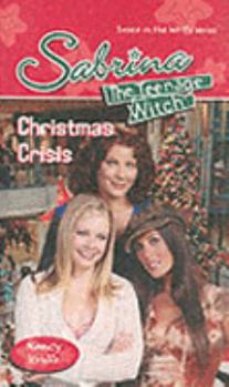 Christmas Crisis (Sabrina the Teenage Witch) - Book #51 of the Sabrina the Teenage Witch