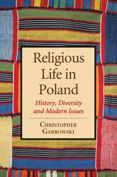 Paperback Religious Life in Poland: History, Diversity and Modern Issues Book