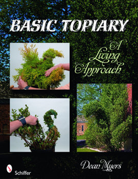 Paperback Basic Topiary: A Living Approach Book