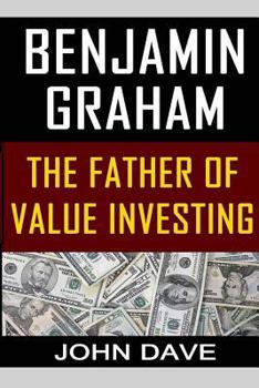 Paperback Benjamin Graham: The Father of Value Investing Book