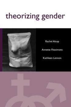 Hardcover Theorizing Gender: An Introduction Book