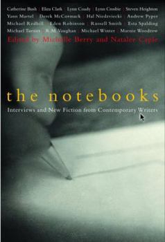 Paperback The Notebooks: Interviews and New Fiction from Contempory Writers Book