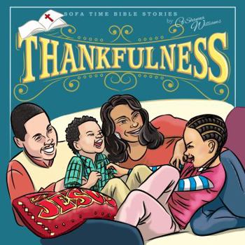 Paperback Sofa Time Bible Stories: Thankfulness Book