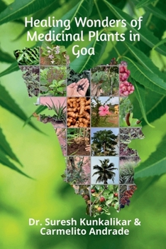 Paperback Healing Wonders of Medicinal Plants in Goa Book