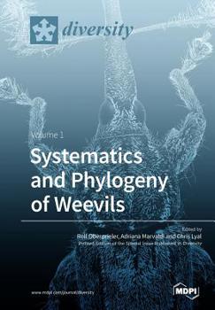 Paperback Systematics and Phylogeny of Weevils: Volume 1 Book