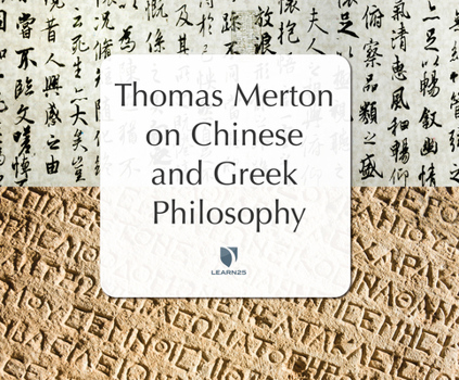 Audio CD Thomas Merton on Chinese & Greek Philosophy Book