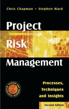 Hardcover Project Risk Management: Processes, Techniques and Insights Book