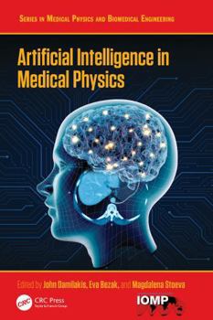 Paperback Artificial Intelligence in Medical Physics Book