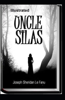Paperback Uncle Silas Illustrated Book
