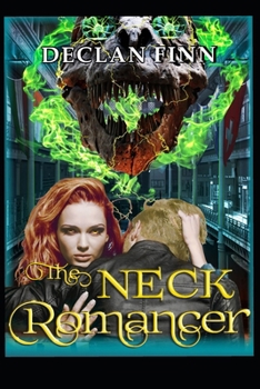 The Neck Romancer (Honeymoon from Hell)