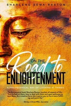 Paperback On The Road to Enlightenment: A philosophical way of looking at things Book