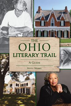 Paperback The Ohio Literary Trail: A Guide Book