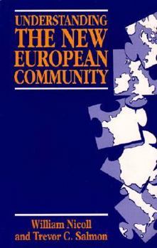 Paperback Understanding the New European Communitym Book