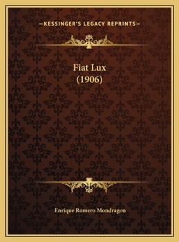 Hardcover Fiat Lux (1906) [Spanish] Book