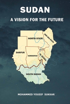 Paperback Sudan: A Vision For The Future Book
