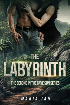 Paperback The Labyrinth: The Second in the Cave Sun Series Book