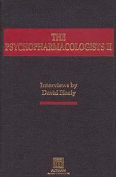 Hardcover The Psychopharmacologists Book