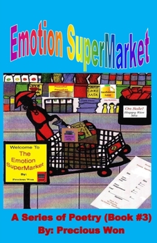 Paperback Emotion SuperMarket A Series of Poetry (Book #3) Book