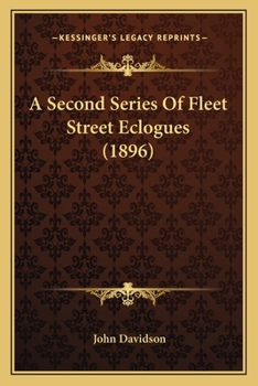 Paperback A Second Series Of Fleet Street Eclogues (1896) Book