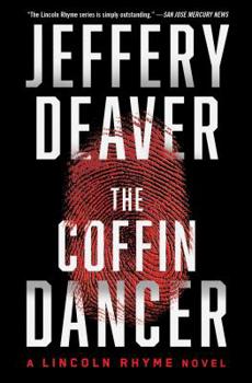 The Coffin Dancer - Book #2 of the Lincoln Rhyme