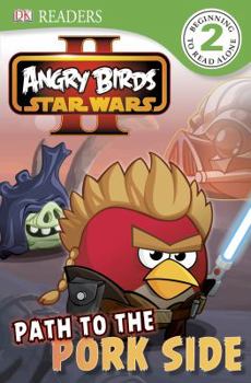 Paperback Angry Birds Star Wars II: Path to the Pork Side Book