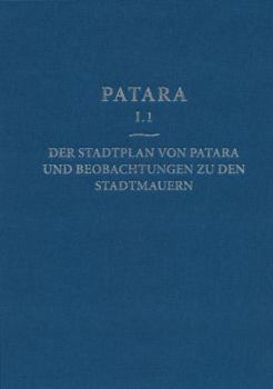 Hardcover Stadtplan Von Patara Und Beobachtungen Zu Den Stadtmauern [German] Book