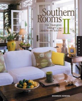 Paperback Southern Rooms II: The Timeless Beauty of the American South Book