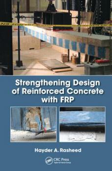 Hardcover Strengthening Design of Reinforced Concrete with FRP Book