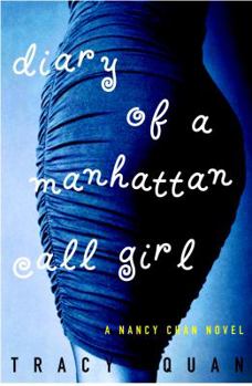 Hardcover Diary of a Manhattan Call Girl: A Nancy Chan Novel Book
