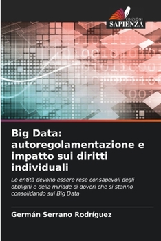 Paperback Big Data: autoregolamentazione e impatto sui diritti individuali [Italian] Book