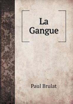 Paperback La Gangue [French] Book