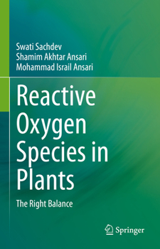 Hardcover Reactive Oxygen Species in Plants: The Right Balance Book