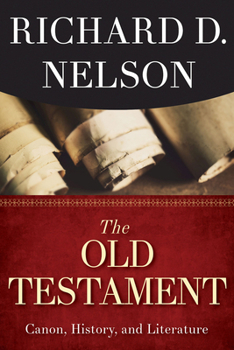 Paperback The Old Testament: Canon, History, and Literature Book