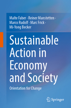 Paperback Sustainable Action in Economy and Society: Orientation for Change Book