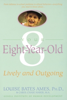 Paperback Your Eight Year Old: Lively and Outgoing Book