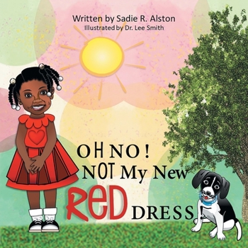 Paperback Oh No, Not My New Red Dress Book