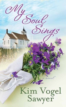 Library Binding My Soul Sings: Sweet Sanctuary Trilogy [Large Print] Book