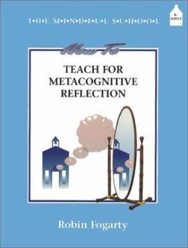 Paperback How to Teach Metacognitive Reflection Book